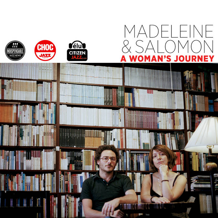 A woman’s journey by Madeleine & Salomon